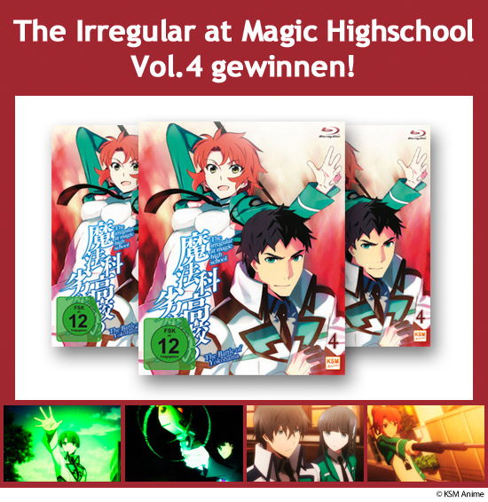 Verlosung: 3x The Irregular at Magic Highschool - Vol. 4
