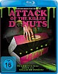 Attack of the Killer Donuts Blu-ray