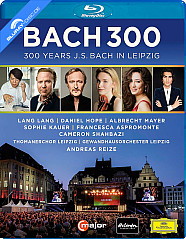 Bach - Bach 300 (300 Years J.S. Bach in Leipzig) Blu-ray