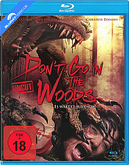 Don't go in the Woods - Es wartet auf Dich! (Neuauflage) Don't go in the Woods - Es wartet auf Dich! (Neuauflage)
