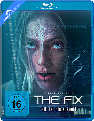 the-fix---sie-ist-die-zukunft-de_klein.jpg the-fix---sie-ist-die-zukunft-de_klein.jpg