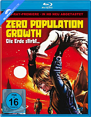 Zero Population Growth - Die Erde stirbt Blu-ray