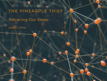 The-Pineapple-Thief-Retracing-Our-Steps-2007-2014-Newslogo.jpg The-Pineapple-Thief-Retracing-Our-Steps-2007-2014-Newslogo.jpg