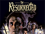 The-Resurrected.jpg The-Resurrected.jpg