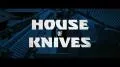 House of Knives (2023) House of Knives (2023)
