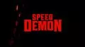 Speed Demon Speed Demon