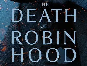 The_Death_of_Robin_Hood_News.webp The_Death_of_Robin_Hood_News.webp